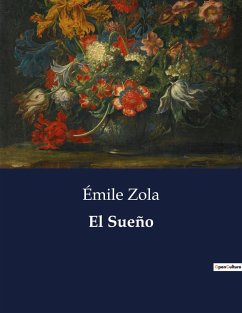 El Sueño - Zola, Émile