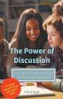 The Power of Discussion - A Guide to... - Bild 1