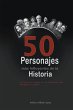 Los 50 Personajes más Influyentes de... - Bild 1
