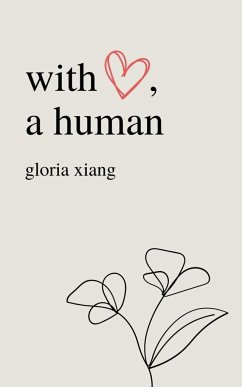 With Love, a Human - Xiang, Gloria