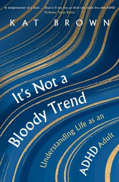 It's Not A Bloody Trend (eBook, ePUB) - Brown, Kat