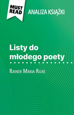 Listy do młodego poety książka Rainer Maria Rilke (Analiza książki) (eBook, ePUB) - Guillaume, Vincent