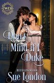 Don't Mind if I Duke (Wayward Dukes' Alliance, #4) (eBook, ePUB)