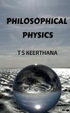 PHILOSOPHICAL PHYSICS