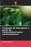 Produção de hidrogénio a partir de Caldicellulosiruptor saccharolyticus