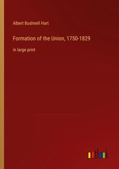 Formation of the Union, 1750-1829