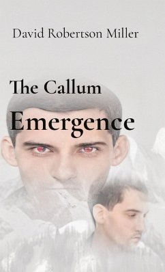 The Callum Emergence - Miller, David Robertson