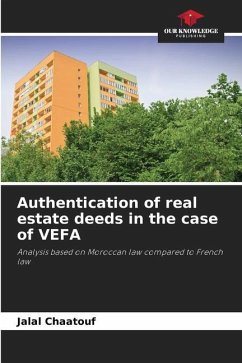 Authentication of real estate deeds in the case of VEFA - Chaatouf, Jalal
