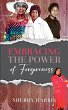 Embracing the Power of Forgiveness - Bild 1