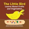 The Little Bird Learns About Fruits and... - Bild 1