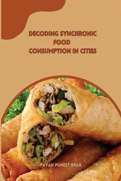 Decoding synchronic food consumption in cities - Puneet Brar, Pavan