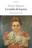 La madre del perro