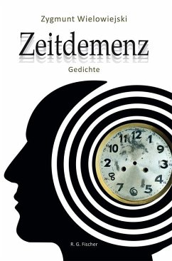 Zeitdemenz - Wielowiejski, Zygmunt