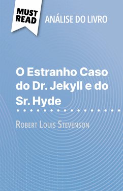 O Estranho Caso do Dr. Jekyll e do Sr. Hyde de Robert Louis Stevenson (Análise do livro) (eBook, ePUB) - Quintard, Marie-Pierre