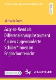 Easy-to-Read als Differenzierungsinstrument für neu zugewanderte Schüler*innen im Englischunterricht (eBook, PDF)