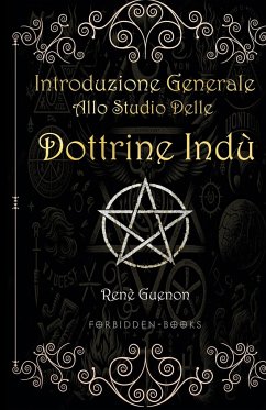 Introduzione generale allo studio delle dottrine indù - Guenon, Renè