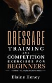 Dressage training and competition exercises for beginners - Flatwork & collection schooling for horses