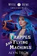 Frappes and Flying Machines - Bild 1
