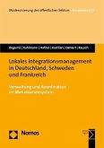 Lokales Integrationsmanagement in Deutschland, Schweden und Frankreich