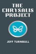 The Chrysalis Project - Bild 1