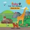 Coby the Toy Poodle Visits the Zoo - Bild 1