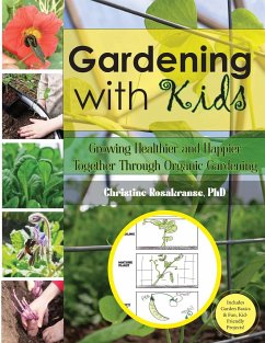 Gardening with Kids - Rosakranse, Christine