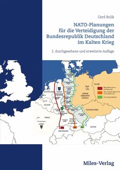 NATO-Planungen für die Verteidigung der Bundesrepublik Deutschland im Kalten Krieg - Bolik, Gerd
