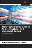 New technologies applied to architectural and structural design