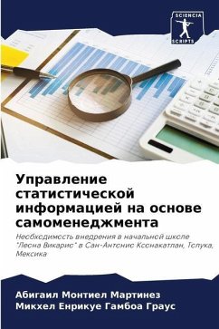 Uprawlenie statisticheskoj informaciej na osnowe samomenedzhmenta - Montiel Martinez, Abigail;Gamboa Graus, Mikhel Enrikue