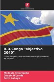 R.D.Congo "objectivo 2040"