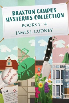 Braxton Campus Mysteries Collection - Books 1-4 - Cudney, James J.