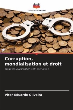 Corruption, mondialisation et droit - Oliveira, Vitor Eduardo