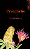 Pyrophytic Pyrophytic