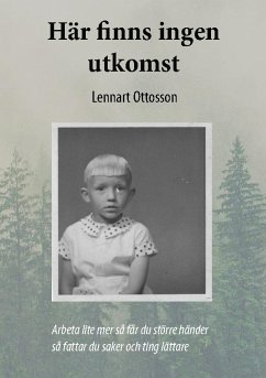 Här finns ingen utkomst - Ottosson, Lennart