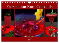 Faszination Rum Cocktails (Wandkalender 2024 DIN A4 quer), CALVENDO Monatskalender