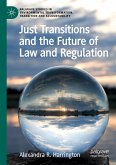 Just Transitions and the Future of Law and Regulation