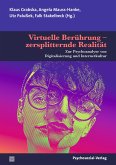 Virtuelle Berührung - zersplitternde Realität (eBook, PDF)