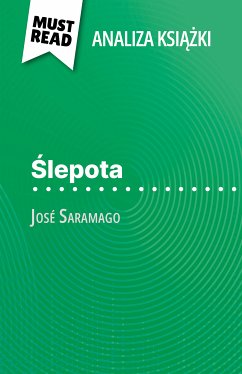 Ślepota książka José Saramago (Analiza książki) (eBook, ePUB) - Dejonghe, Danny