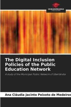 The Digital Inclusion Policies of the Public Education Network - Medeiros, Ana Cláudia Jacinto Peixoto de