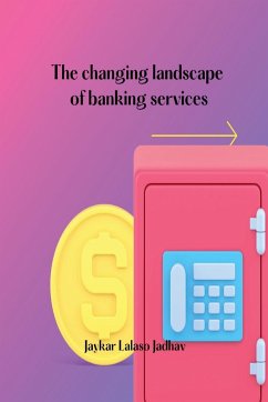 The changing landscape of banking services - Lalaso Jadha, Jaykar