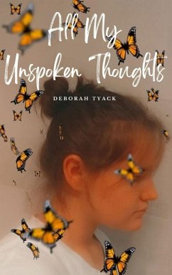 All My Unspoken Thoughts - Tyack, Deborah