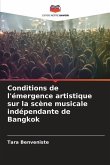 Conditions de l'émergence artistique sur la scène musicale indépendante de Bangkok