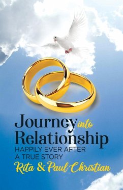 Journey into Relationship - Christian, Rita; Christian, Paul