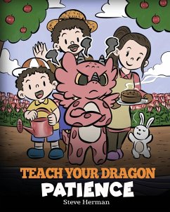 Teach Your Dragon Patience - Herman, Steve