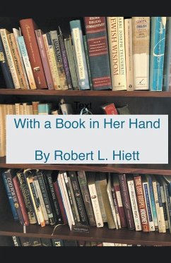 With a Book in Her Hand - Hiett, Robert L.