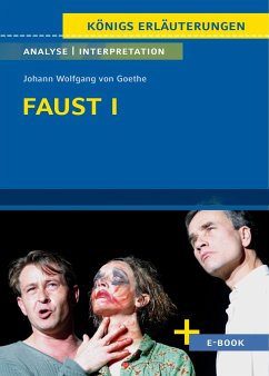 Faust I von Johann Wolfgang von Goethe - Textanalyse und Interpretation - Goethe, Johann Wolfgang von