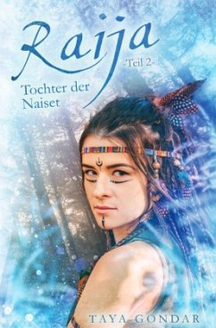 Raija - Tochter der Naiset, Teil 2