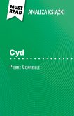 Cyd ksiazka Pierre Corneille (Analiza ksiazki) (eBook, ePUB)