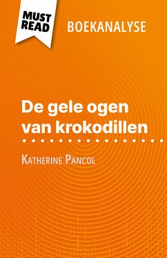 De gele ogen van krokodillen van Katherine Pancol (Boekanalyse) (eBook, ePUB) - Lhoste, Lucile