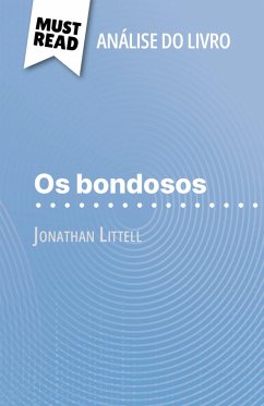 Os bondosos de Jonathan Littell (Análise do livro) (eBook, ePUB) - Graulich, Tram-Bach